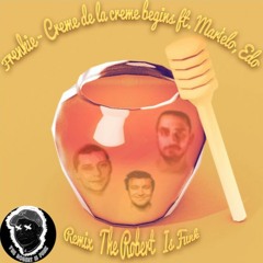 Creme De La Creme Begins - Frenkie Ft. Marcelo Edo ( Prod. Space Loops )