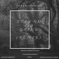 ''Stay On My Grind' (Knock The Hustle Remix)