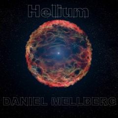 Daniel Mellberg - Helium
