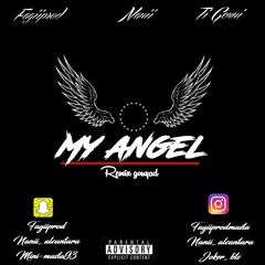 FaGii - My Angel Remix Gouyad (ft Nanii & Ti Genni)