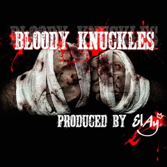 Bloody Knuckles (Instrumental) (Prod. by El Ay)