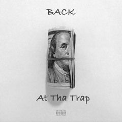 OTB T MIKE - BACK AT THA TRAP