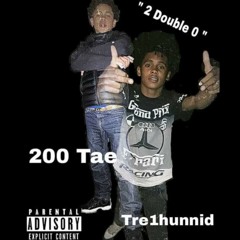 LulTreBandz X TaeBandz - 2 Double 0