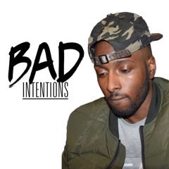 Bad Intentions