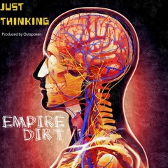 Just Thinking (Produced by Outspoken)