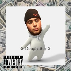 DOUGH BOY(prod. Tonybandzz)