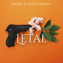Jai Kali - Letal ft Olivet La Muza
