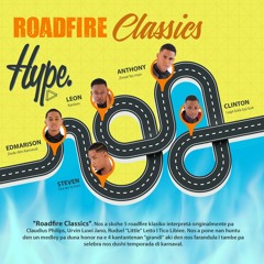 Hype "Roadfire Classics" Medly