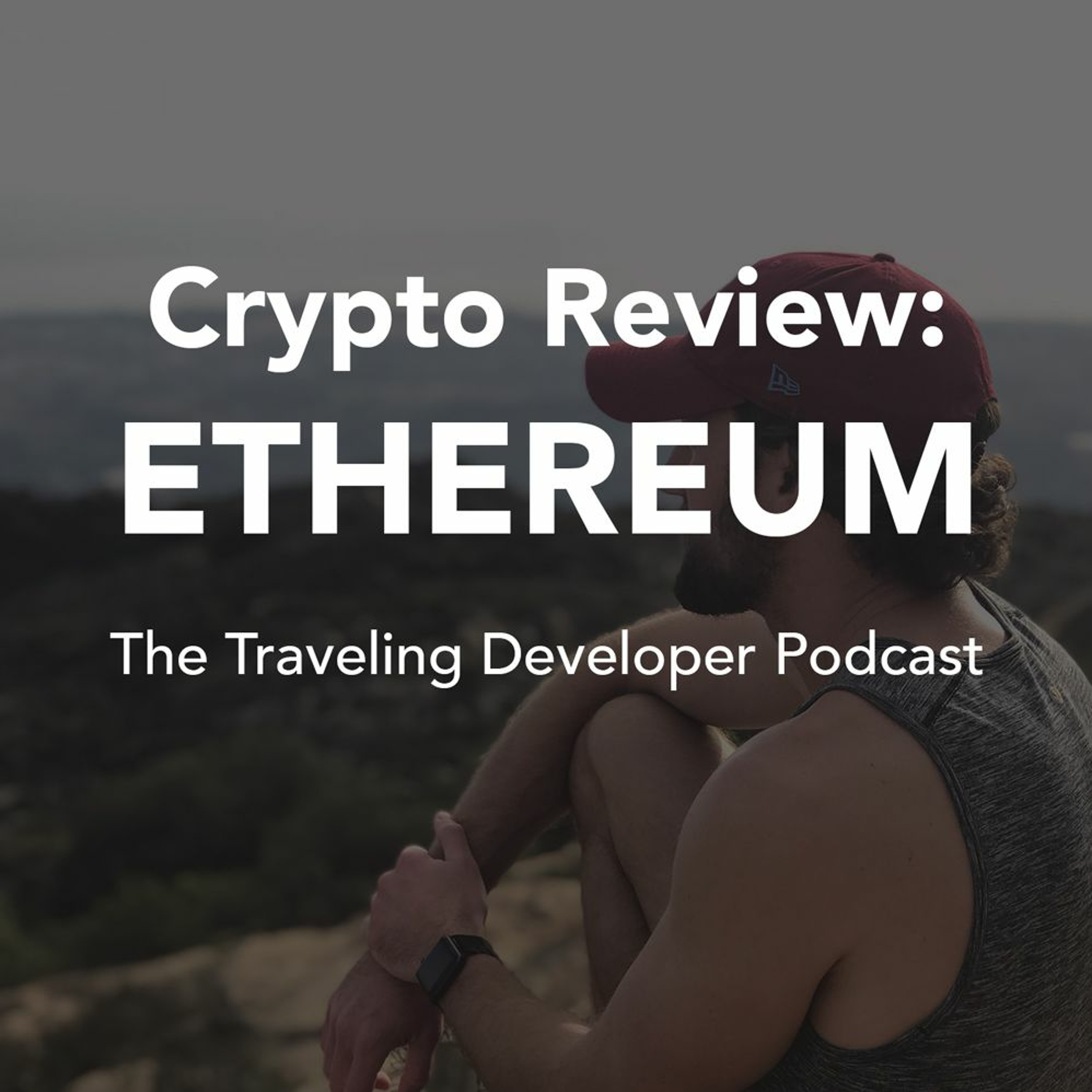 Crypto Review - Ethereum episode artwork
