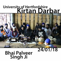 Bhai Palveer Singh Ji - Uni Of Hertfordshire Sikh Soc Kirtan Darbar - 24.01.18