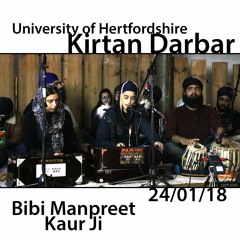 Bibi Manpreet Kaur Ji - Uni Of Hertfordshire Sikh Soc Kirtan Darbar - 24.01.18