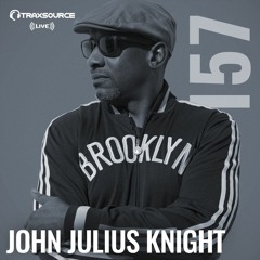 Traxsource LIVE! #157 with John Julius Knight