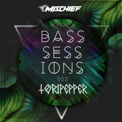 BASS SESSIONS 002 FT. TORIPEPPER