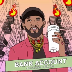 Bank Account Remix - (JumpOnEverything Feat. Joyner Locus)