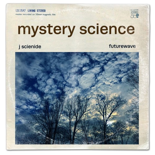 J Scienide & Futurewave - Mystery Science