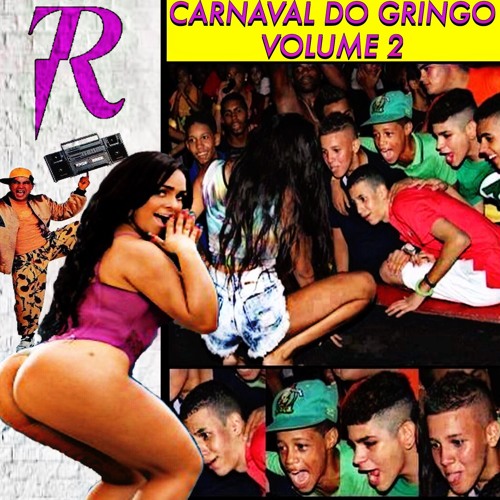 CARNAVAL DO GRINGO VOL. 2(BAILE FUNK)| MIXED AND CURATED BY K-$ADILLA (2/1/18)