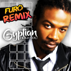 Gyptian - Hold Yuh (Furo Remix)