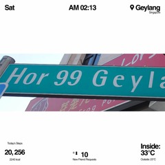 Horizon99 - "Sat, 2AM, Geylang" Guest Mix
