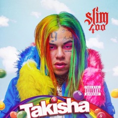 Slim 400 - Takisha