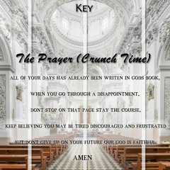 The Prayer (Crunch Time)