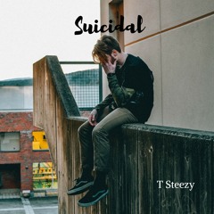 Suicidal (Prod. King Mezzy)
