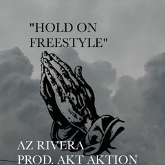 "Hold On" Freestyle prod. Akt Aktion