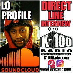 DIRECT LINE INTERVIEW WITH LO PROFILE
