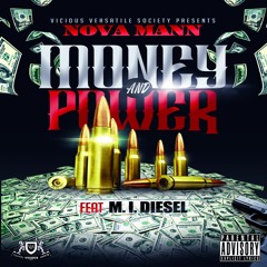 Money And Power ft. M.I. Diesel