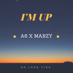 Marzy X A6 - Im Up