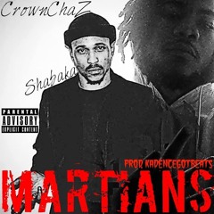 Martians feat. Shabaka prod. KadenceGotBeats