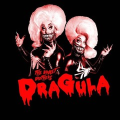 Boulet Brothers Dragula Theme Song