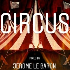 Invite Podcast 001 - CIRCUS - mixed by Jerome Le Baron