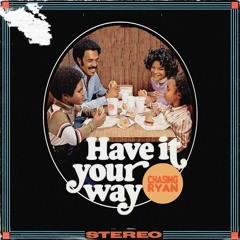 Have It Your Way