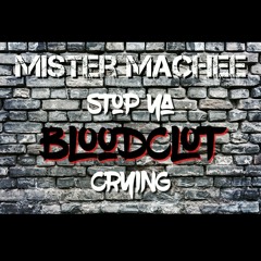 Stop Ya BloodClot Crying