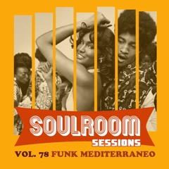 Soul Room Sessions Volume 78 | FUNK MEDITERRANEO | Italy