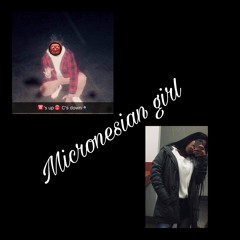Micronesian girl (cover) ft Lona Edwin