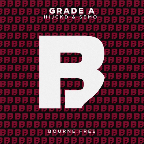 HIJCKD & SEMO - Grade A  [BOURNE FREE]