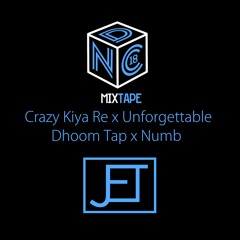 Crazy Kiya Re x Unforgettable x Dhoom Tap x Numb (Naach Di Cleveland 2018 Mixtape)