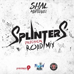 Shal Marshall - Splinters (Precision Road Mix)