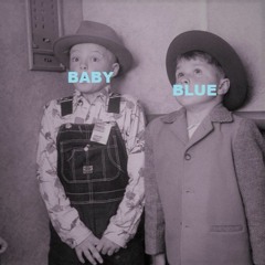 Baby Blue(with Emil Rousseau)