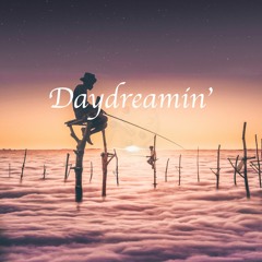 Daydreamin'