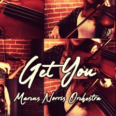 Daniel Caesar - Get You (Violin Cover Remix) - Marcus Norris Orchestra
