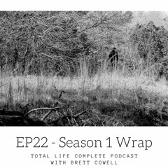 EP22 - Season One Wrap Episode