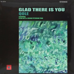 Glad There Is You