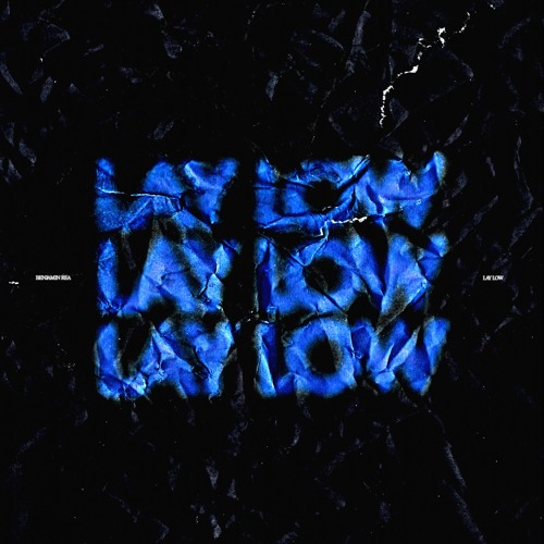 Lay Low