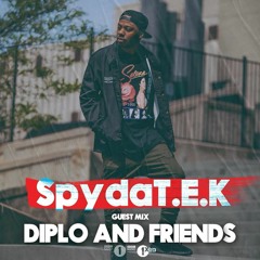 SpydaT.E.K - Diplo and Friends Guest Mix