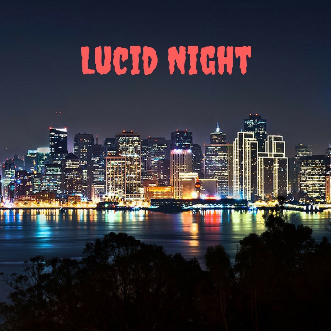 Lucid Night Stream Lucid Night by Laelow | Listen online for free on SoundCloud