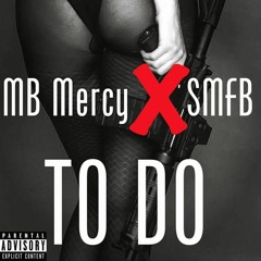 MBMercyXSMFB-To Do