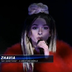 Zhavia - Say Something (Cover) #TheFour