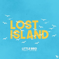 Lost Island (Feat. Laivin) - Little Bird